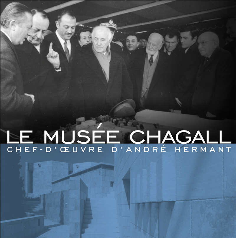 Musée Chagall : hommage à son bâtisseur !