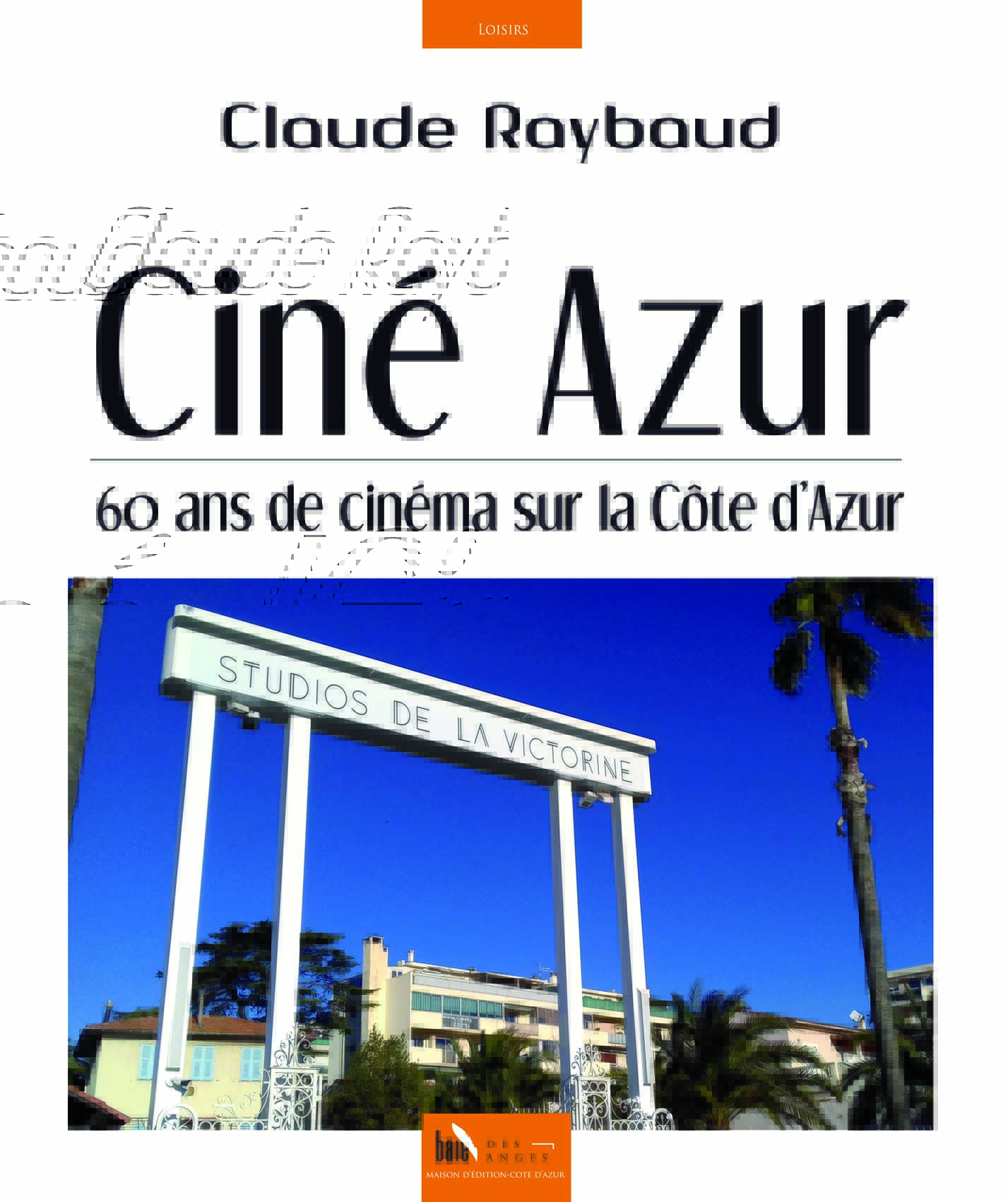 La Côte d’Azur et Le Cinéma